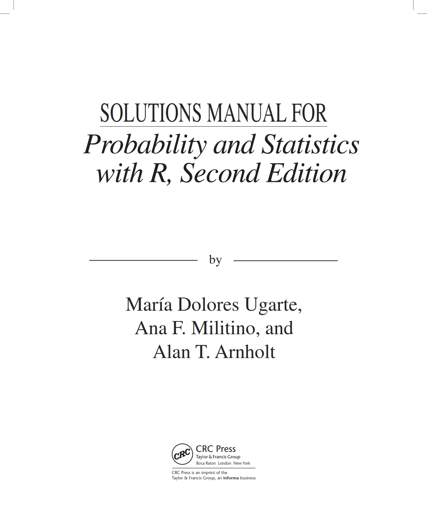 download free probability and statistics with R Maria Dolores Ugarte , Militino , Arnholt  2nd edition solutions manual pdf | Gioumeh solution
