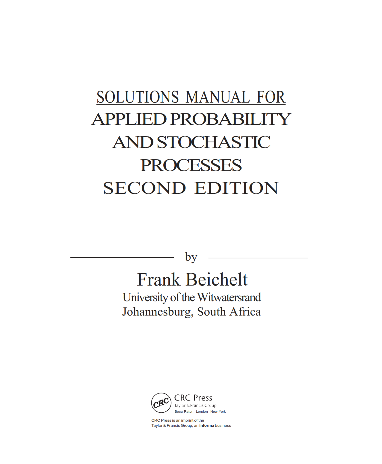 Download free applied probability and stochastic processes Frank Beichelt 2nd edition solutions manual pdf | Gioumeh solution