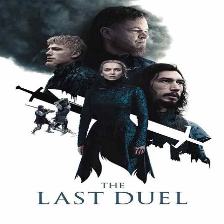 فیلم آخرین دوئل - The Last Duel 2021