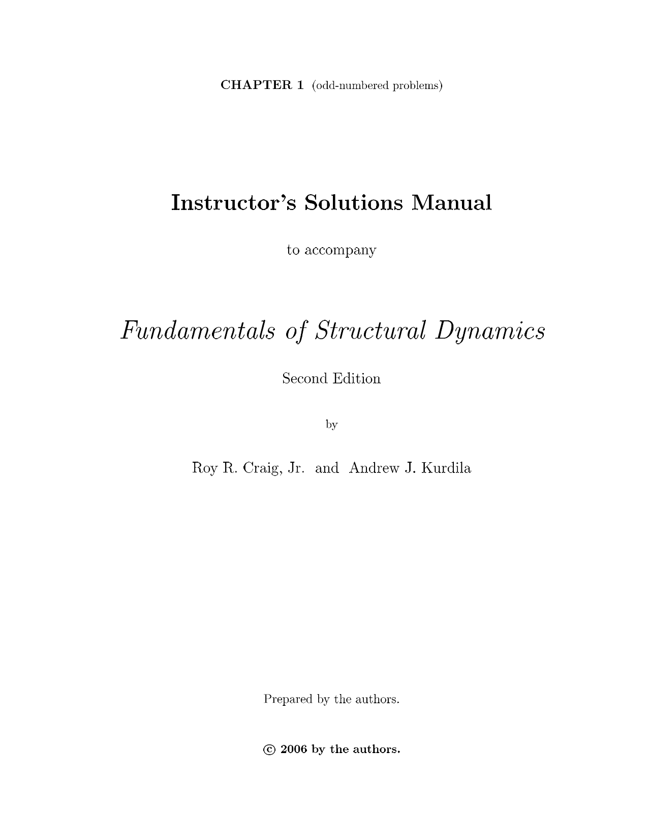 Download free Fundamentals of structural dynamics Roy Craig & Andrew Kurdila 2nd edition solution manual pdf | solutions